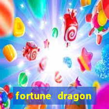 fortune dragon dinheiro infinito